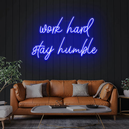 Work Hard Stay Humble LED Neon Sign Light