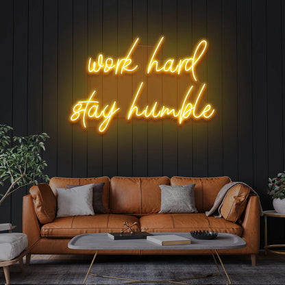 Work Hard Stay Humble LED Neon Sign Light