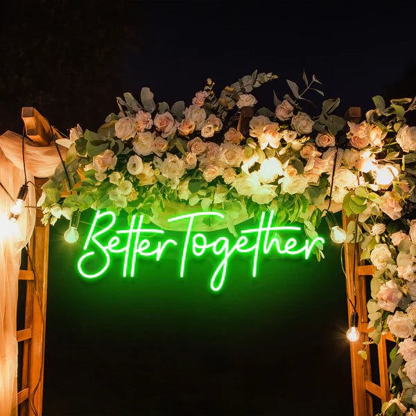 Better Together Neon Sign for Wedding