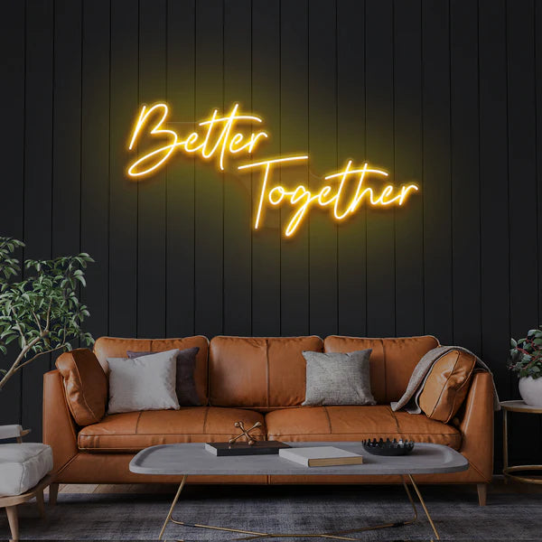 Better Together LED Neon Sign