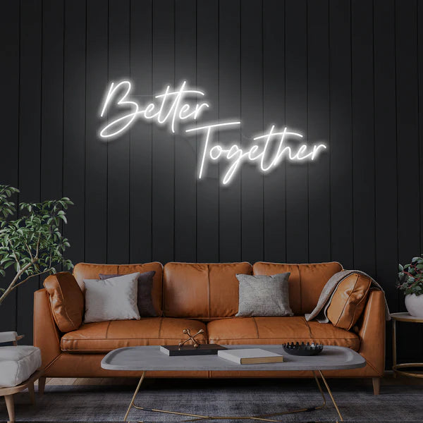 Better Together LED Neon Sign