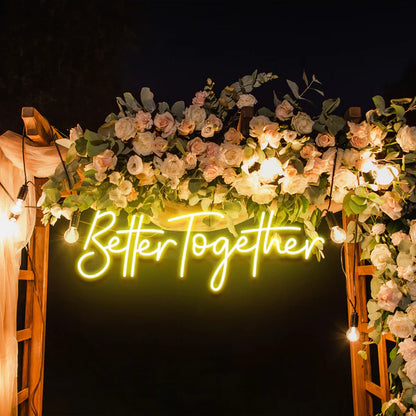 Better Together Neon Sign for Wedding