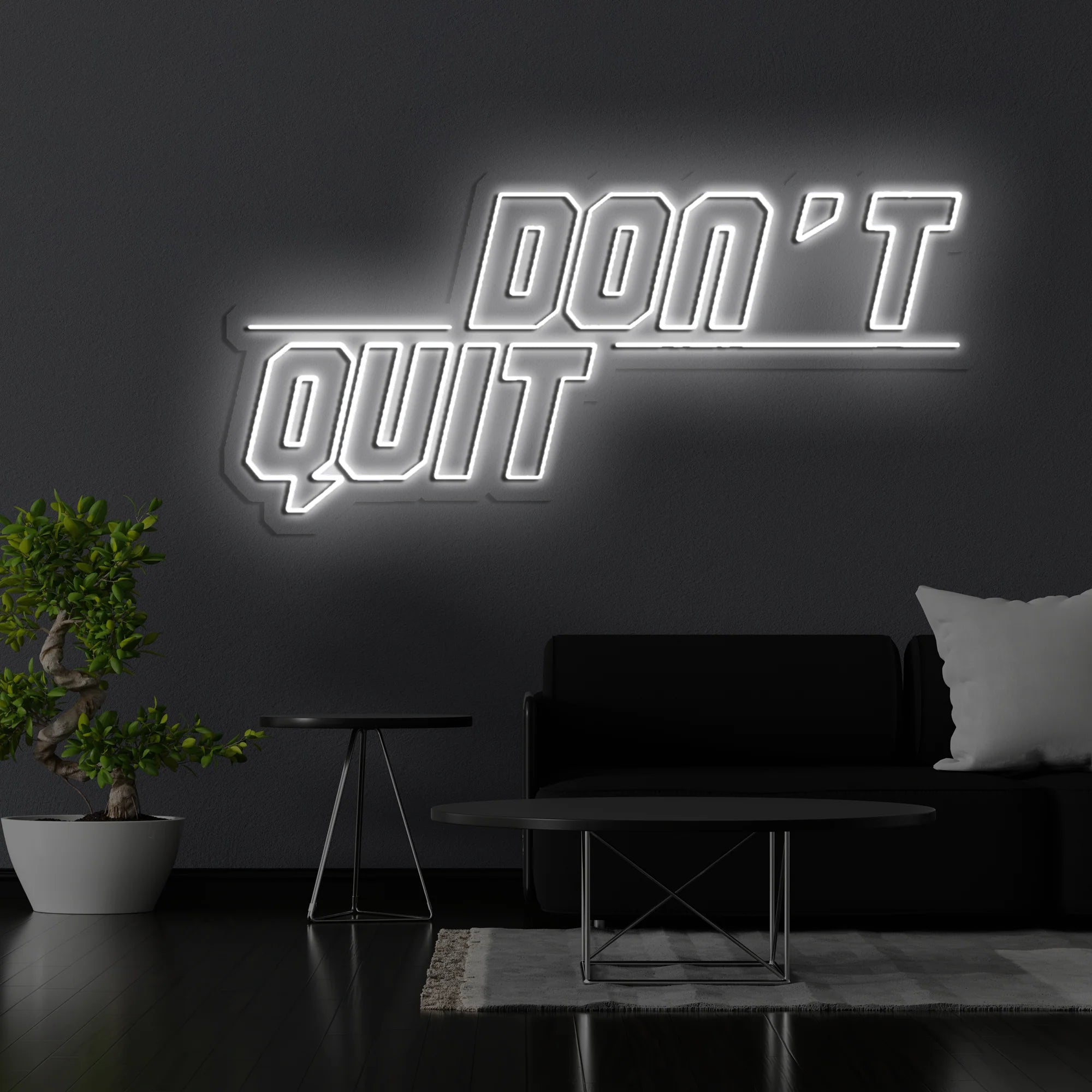 Don't Quit LED Neon Sign