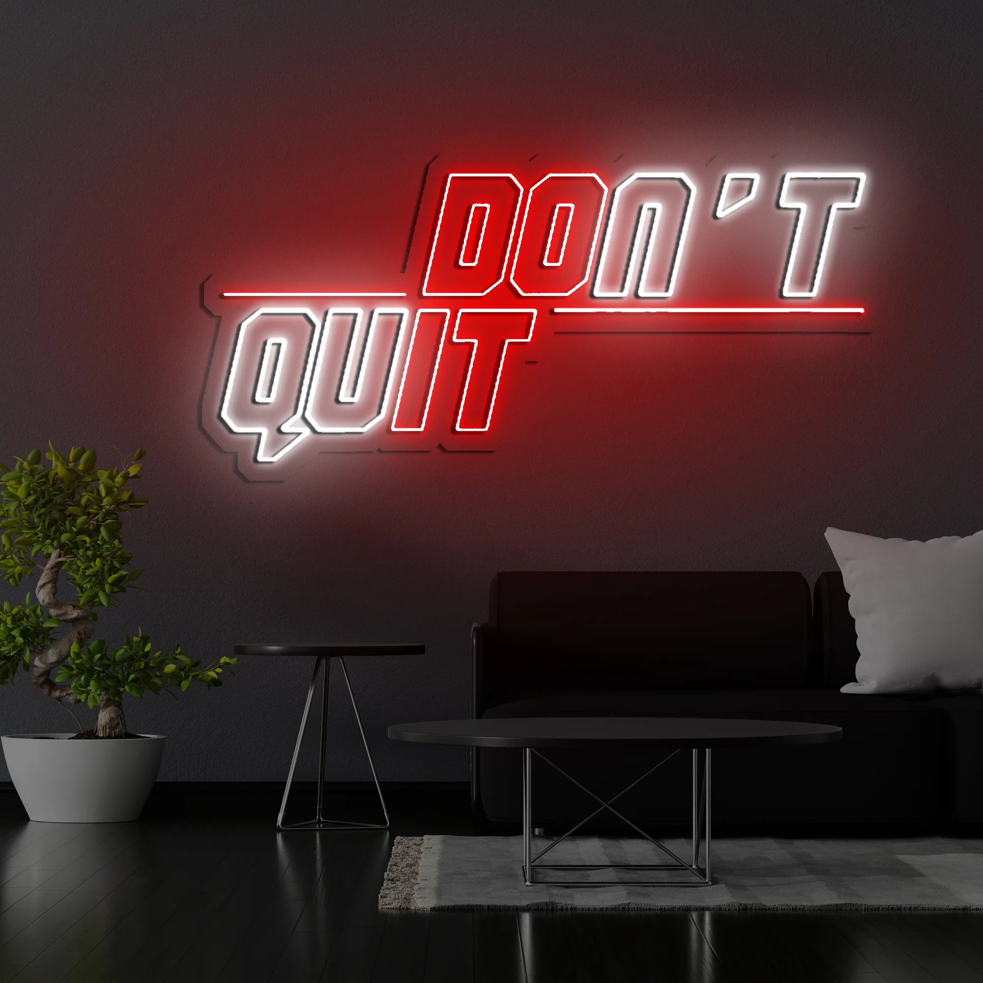 Don't Quit LED Neon Sign