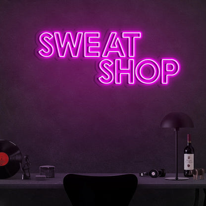 Sweat Shop LED Neon Sign