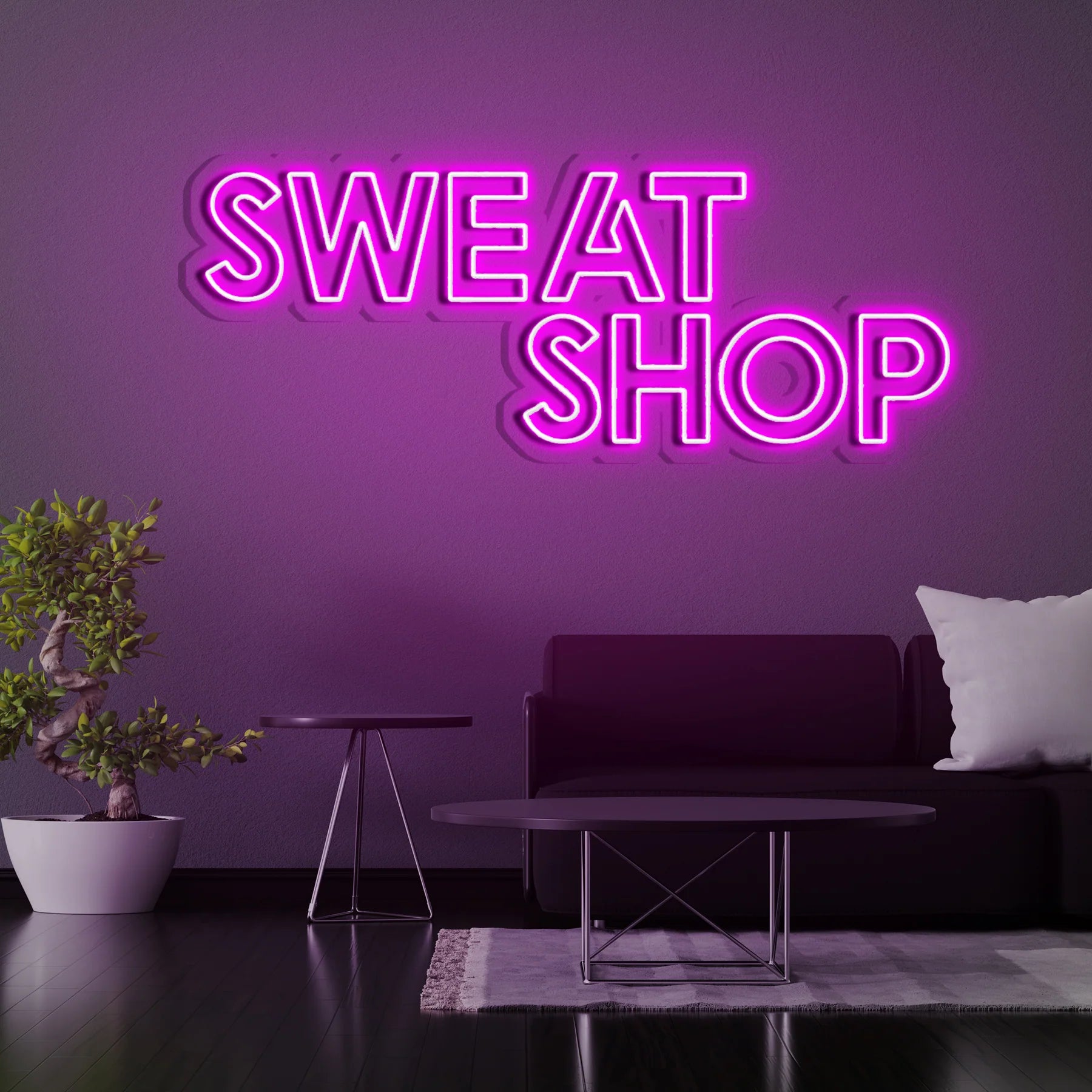 Sweat Shop LED Neon Sign